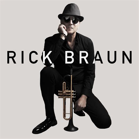Rick braun - Artiste: Rick Braun Titre: Notorius Rick Braun est un trompettiste de smooth jazz américain né le 5 juillet 1955.